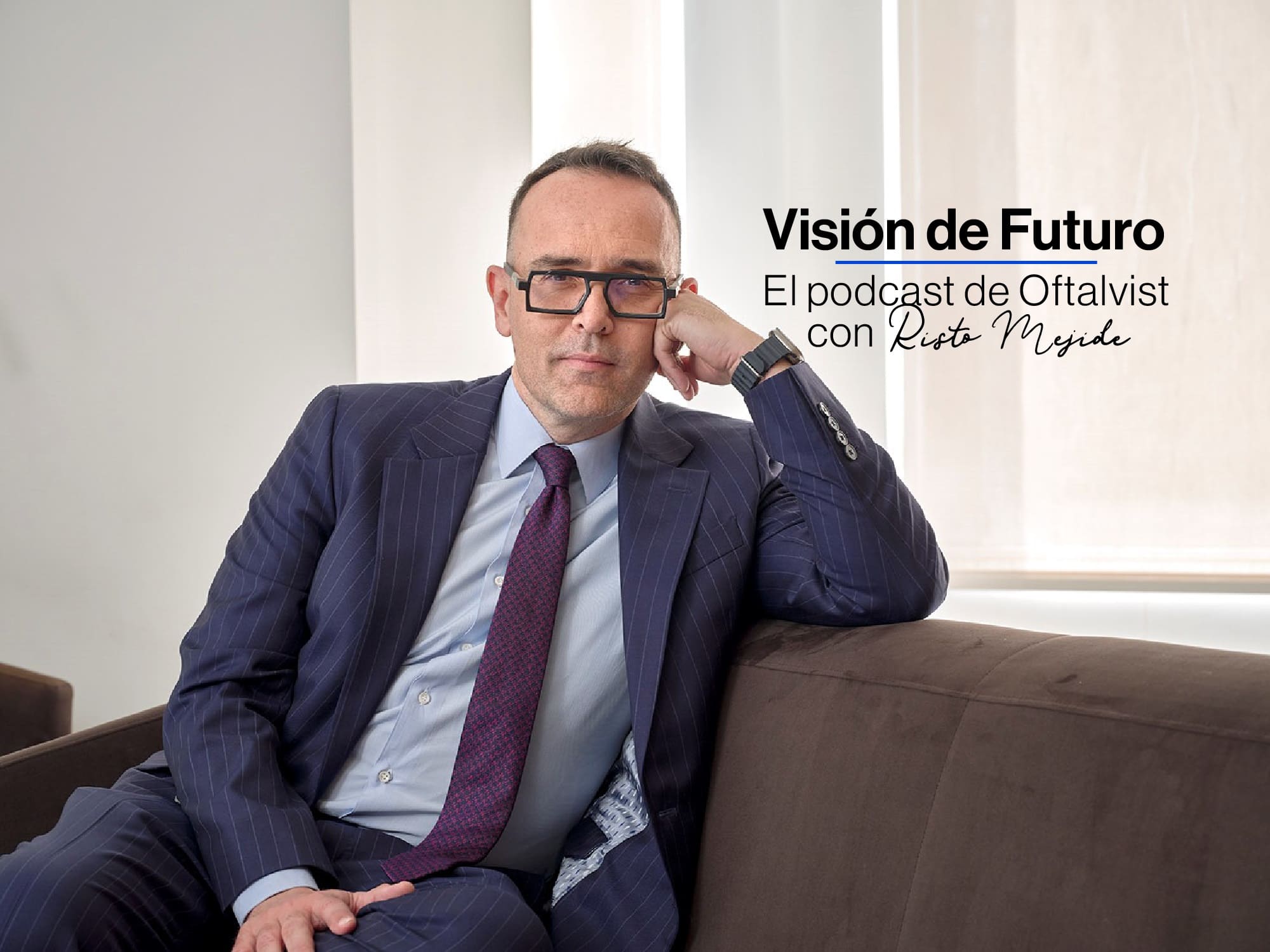 Podcast Visión de Futuro Oftalvist