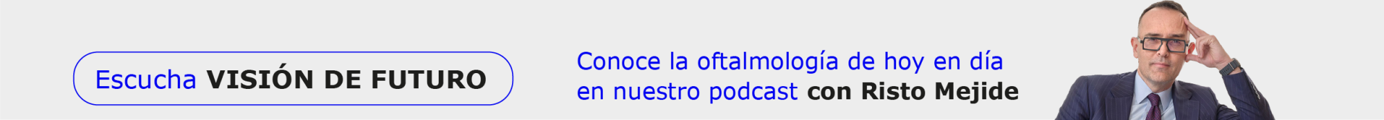 Podcast Clínica Oftalvist Risto Mejide